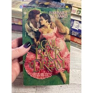 Call Back the Dream Romance Novel Barbara Hazard Paperback Clinch 1990 1st Print
